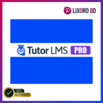 Tutor LMS Pro - Complete WordPress LMS Solution (GPL License)