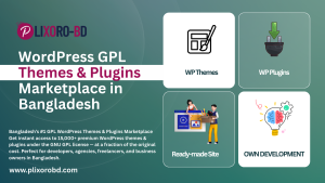 WordPress GPL Themes & Plugins Marketplace in Bangladesh – PlixoroBD
